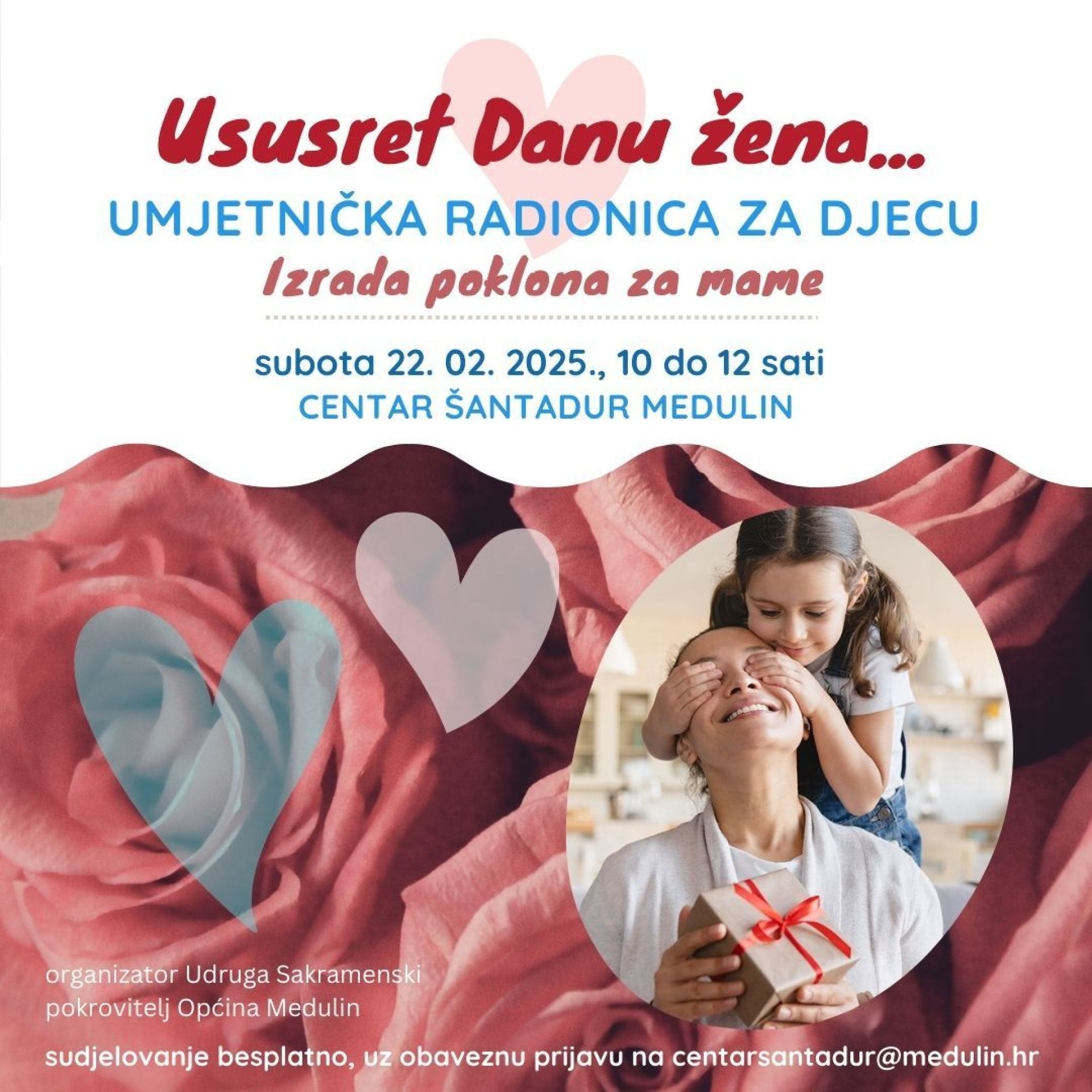 Ove subote, 22. 02. 2025., u centru Šantadur posebna umjetnička radionica za djecu „Ususret Danu žena – izrada poklona za mame“